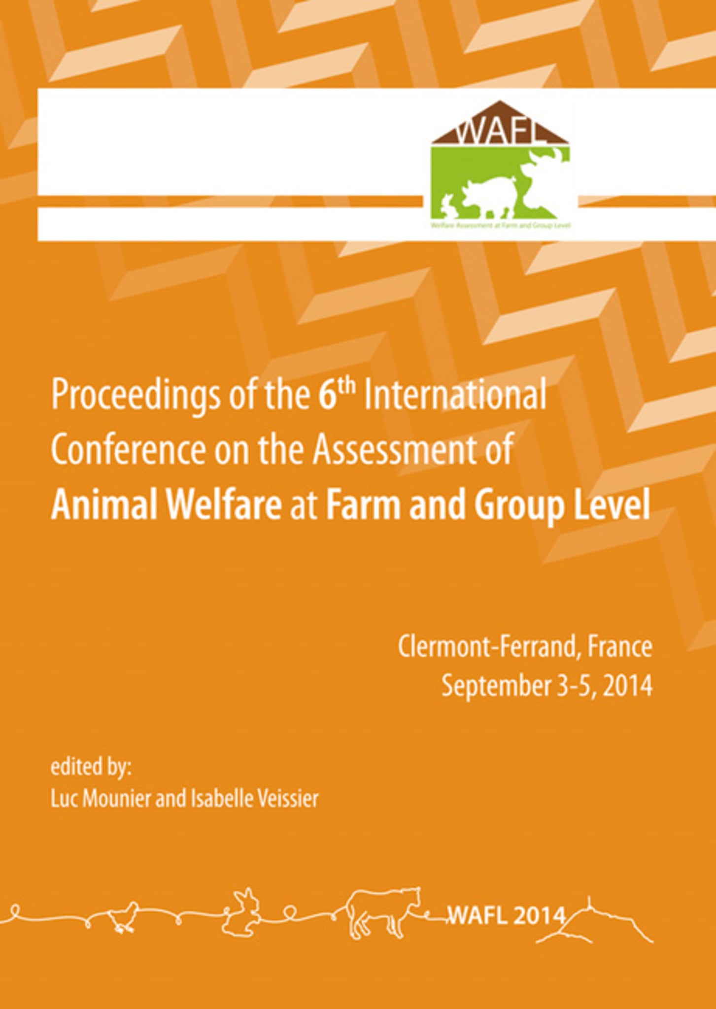 Cover image for Proceedings of the 6th International Conference on the Assessment of Animal Welfare at the Farm and Group Level ISBN 9789086862474